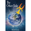 The Other Side: of The Earth Angel Training Academy - Paperback