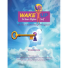 Wake Up to Your Higher Self: The Key Is Mindful Thought Management - Paperback
