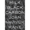 Milk Black Carbon - Paperback