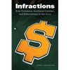 Infractions: Rule Violations, Unethical Conduct, and Enforcement in the NCAA - Hardcover