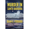 Murder in Santa Barbara - Paperback