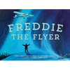 Freddie the Flyer - Hardcover