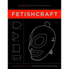 The Artisan's Book of Fetishcraft - Paperback