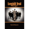 The Exceptional Retail Manager - Paperback
