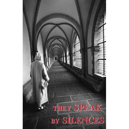 They Speak by Silences - Paperback