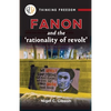 Fanon and the Rationality of Revolt: 0 - Paperback