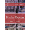 Bipolar Express - Paperback