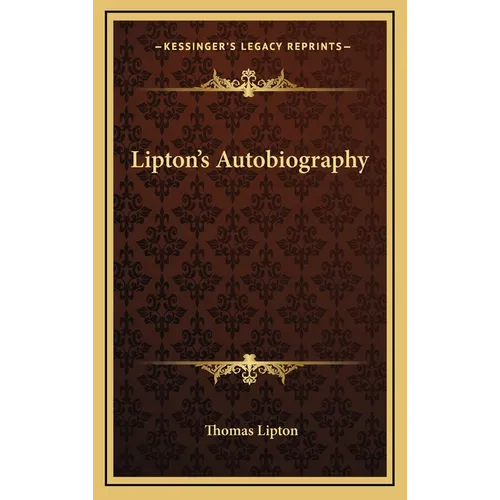 Lipton's Autobiography - Hardcover