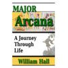 Major Arcana: A Journey Through Life - Paperback