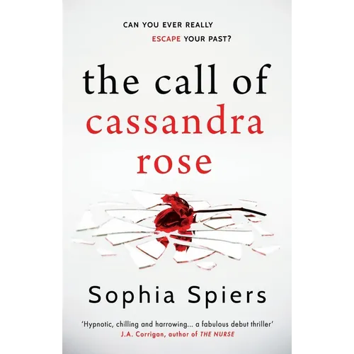 The Call of Cassandra Rose: A gripping psychological domestic thriller with a shocking twist - Paperback