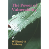 The Power of Vulnerability: "How Embracing Your Imperfections Can Transform Your Life" - Paperback