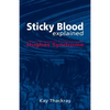 Sticky Blood Explained: Hughes Syndrome - Paperback