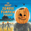 The Great Zombie Pumpkin Parade! - Hardcover