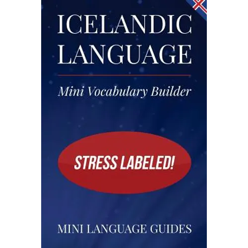 Icelandic Language Mini Vocabulary Builder: Stress Labeled! - Paperback