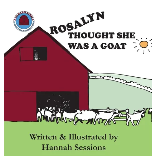 Rosalyn Thought She Was a Goat - Hardcover