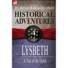 Historical Adventures: 4-Lysbeth: A Tale of the Dutch - Paperback