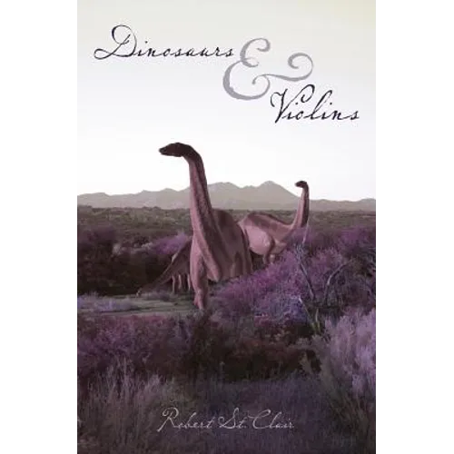 Dinosaurs & Violins - Paperback