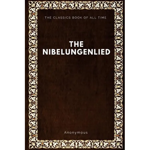 The Nibelungenlied - Paperback