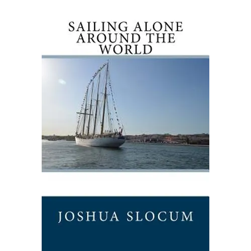 Sailing Alone Around the World - Paperback