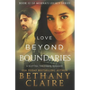 Love Beyond Boundaries: A Scottish Time Travel Romance - Paperback