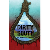 Dirty South - Paperback