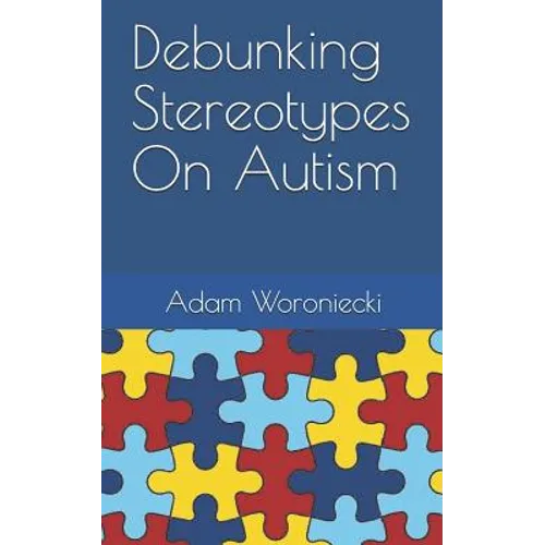 Debunking Stereotypes on Autism - Paperback