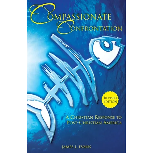 Compassionate Confrontation - Paperback