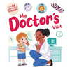 My Doctor's Visit: An Interactive Storybook with 36 Reusable Bravery Stickers - Board Book