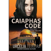 The CAIAPHAS CODE: An ALEX HUNT Adventure Thriller - Paperback