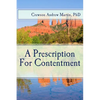 A Prescription For Contentment - Paperback
