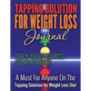 Tapping Solution for Weight Loss Journal - Paperback