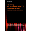 Bolaño frente a Herralde - Hardcover