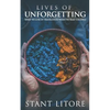 Lives of Unforgetting: What We Lose in Translation When We Read the Bible, and A Way of Reading the Bible as a Call to Adventure - Paperback