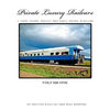 Private Luxury Railcars: A Look Inside Todays Privately Owned Railcars - Paperback