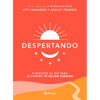 Despertando: 5 Minutos Al Día Para Alcanzar Tu Mejor Versión / Awakening - Paperback