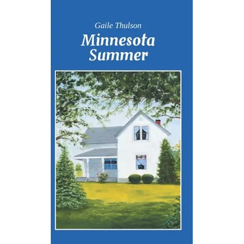 Minnesota Summer - Hardcover