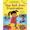 Step Back from Frustration - Hardcover