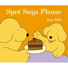 Spot Says Please - Board Book