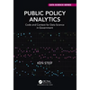 Public Policy Analytics: Code and Context for Data Science in Government - Paperback