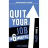 Quit Your Job in 6 Months: Book 2: Internet Business Blueprint (Formulating Your Business Plan for Quick, Efficient Results) - Paperback