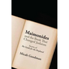 Maimonides and the Book That Changed Judaism: Secrets of the Guide for the Perplexed - Hardcover