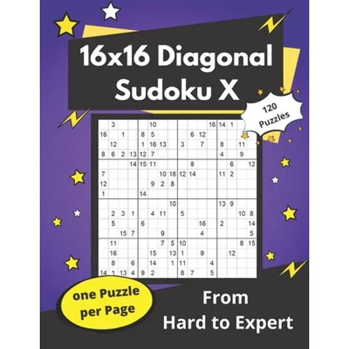 16x16 Diagonal Sudoku X: Hard Mega-Sudoku X Puzzles - Paperback