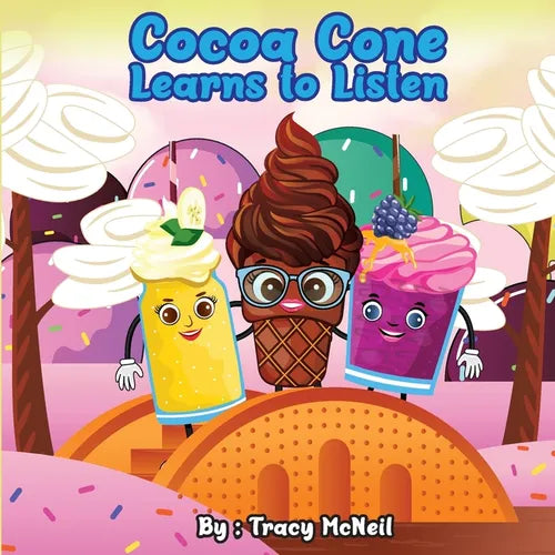 Cocoa Cone: Learns to Listen - Paperback