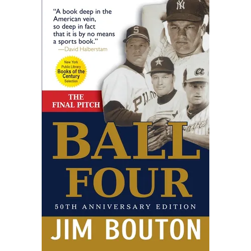 Ball Four: The Final Pitch - Hardcover