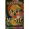 Sculpting the Art in Music: Observations of a Flutist - Paperback
