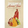 Journey Across Time - Paperback