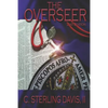 The Overseer: 2nd Edition - Paperback