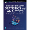 Even You Can Learn Statistics and Analytics: An Easy to Understand Guide - Paperback