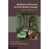 Medicine and Society in Early Modern Europe - Paperback