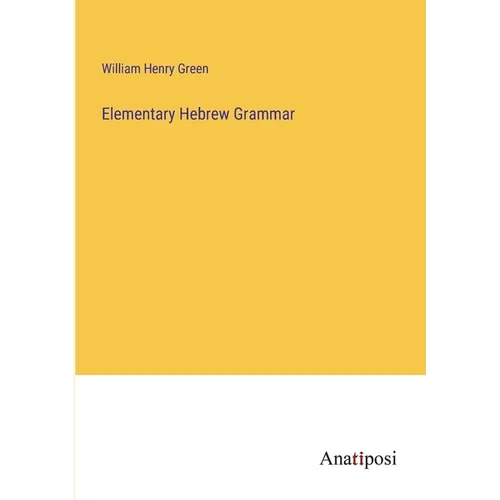 Elementary Hebrew Grammar - Paperback